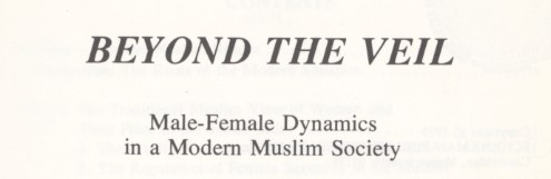 Mernissi, Fatima. Beyond the Veil. First Edition. Cambridge, Mass.: Schenkman Publishing, 1975.