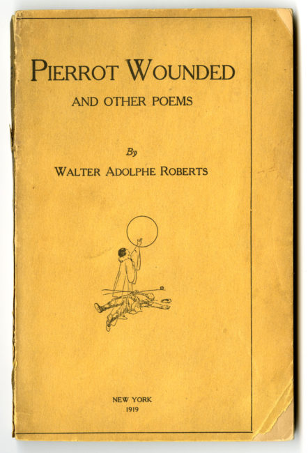 Pierrot Wounded: and Other Poems. New York: Britton Publishing Company, 1919.