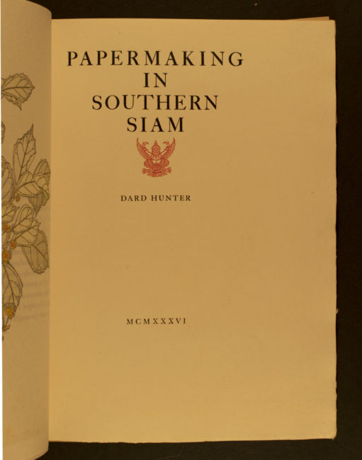 Papermaking in Southern Siam. Chillicothe, Ohio: [Mountain House Press], 1936.