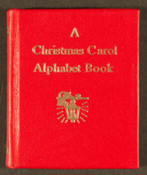 Dickens, Charles. A Christmas Carol Alphabet Book from the Charles Dickens Classic. Illustrated by Suzanne Smith Pruchnicki. Manteno, Ill.: Bronte Press, 1994.