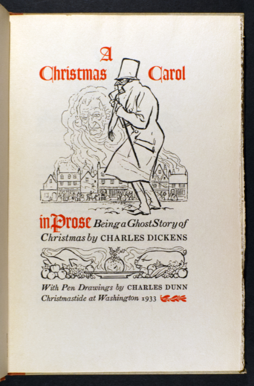 Dickens, Charles. A Christmas Carol in Prose: Being a Ghost Story of Christmas. Washington: Judd and Detweiler, 1933.