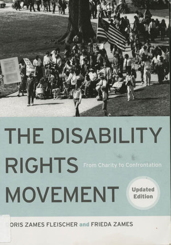 The disability rights movement: From charity to confrontation