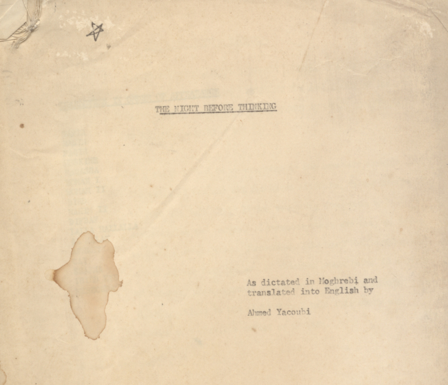 Ahmed Yacoubi, The Night Before Thinking, copy of playscript Ahmed Yacoubi, The Night Before Thinking, copy of playscript