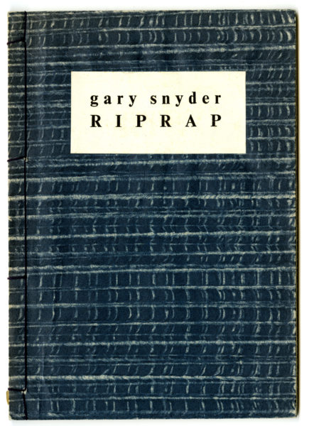 Gary Snyder. Riprap, 1959.