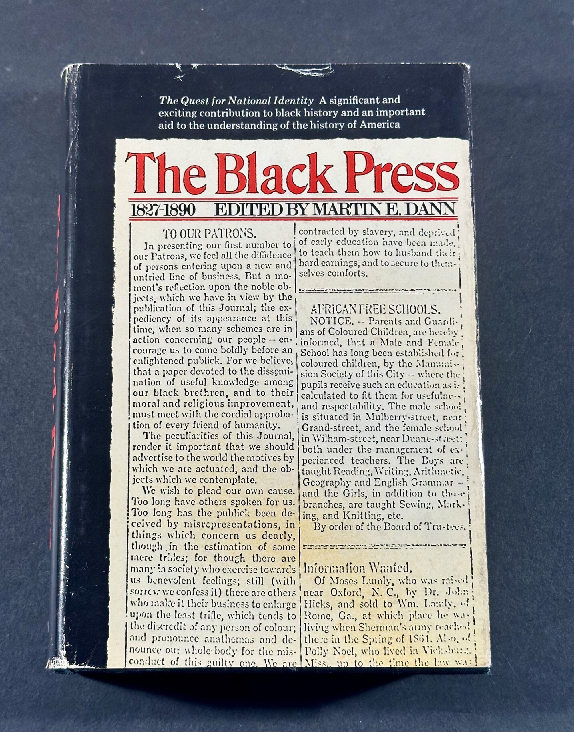 Dann, Martin E. The Black Press, 1827-1890: The Quest for National Identity, [1971], from the Library Annex-Special Collections Use Only