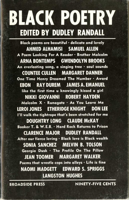 Dudley Randall (ed.). Black Poetry: a Supplement to Anthologies which Exclude Black Poets. Detroit: Broadside Press, 1969.