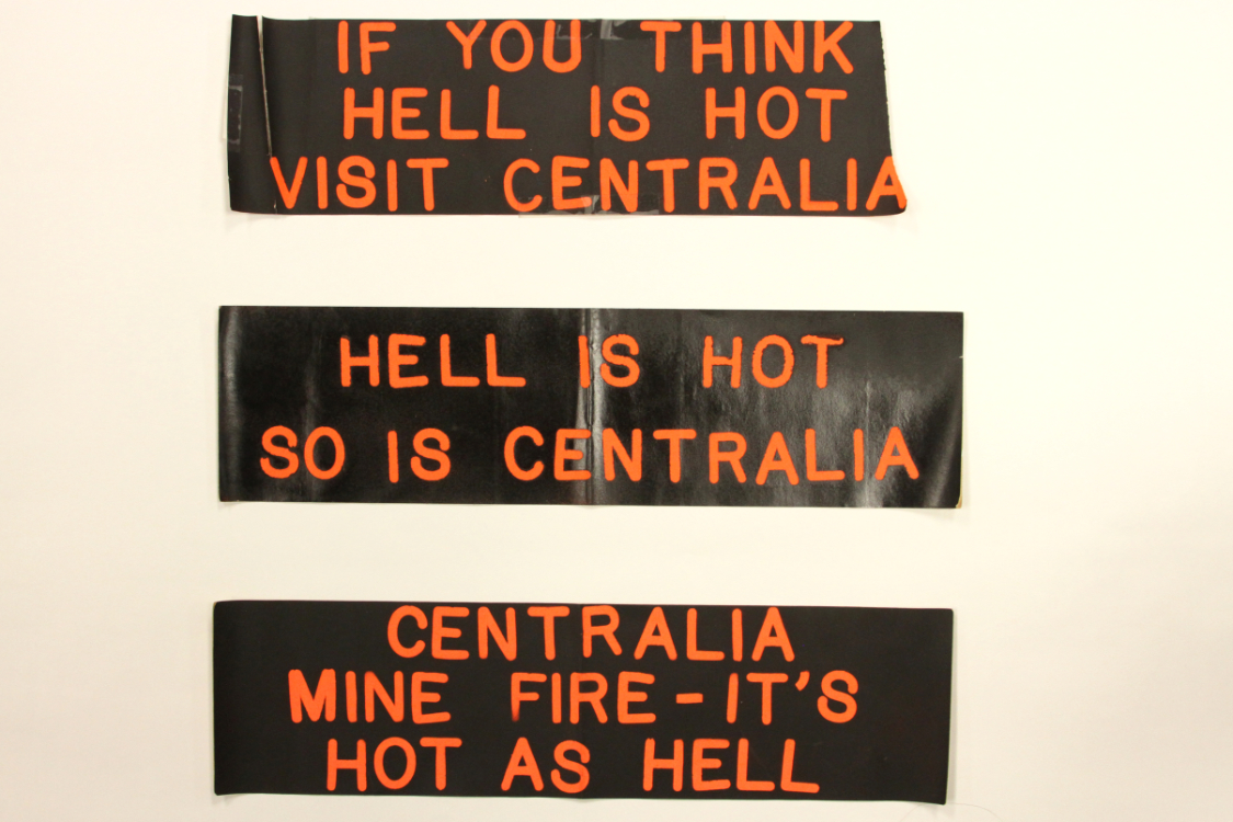 Bumper stickers from Centralia Pa., from the Disaster Research Center