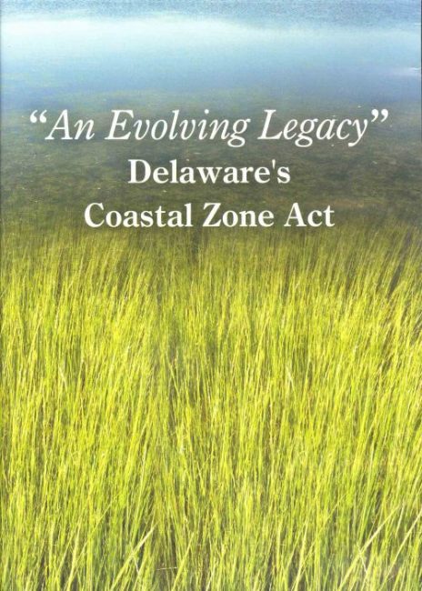 An evolving legacy: Delaware’s Coastal Zone Act