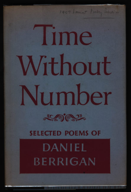 Daniel Berrigan, Time without Number. New York: Macmillan, 1957.