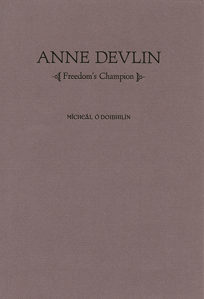 Cover for Micheal O Doibhilin’s “Anne Devlin” (2008).