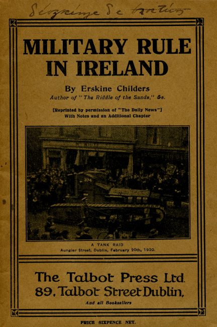 Military rule in Ireland : a series of eight articles contributed to the Daily news, March-May 1920 : with notes and an additional chapter