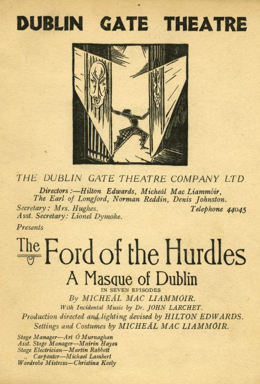 The Dublin Gate Theatre: The Ford of the Hurdles