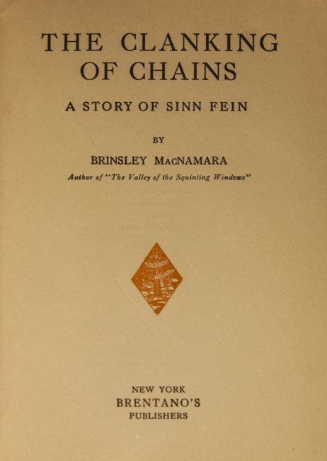 The clanking of chains; a story of Sinn Fein