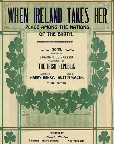When Ireland takes her place among the nations of the earth : song