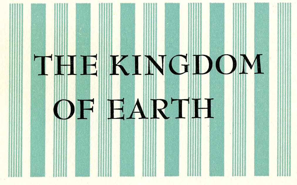 Williams, Tennessee. The Kingdom of Earth. Privately printed. New York: New Directions, 1954