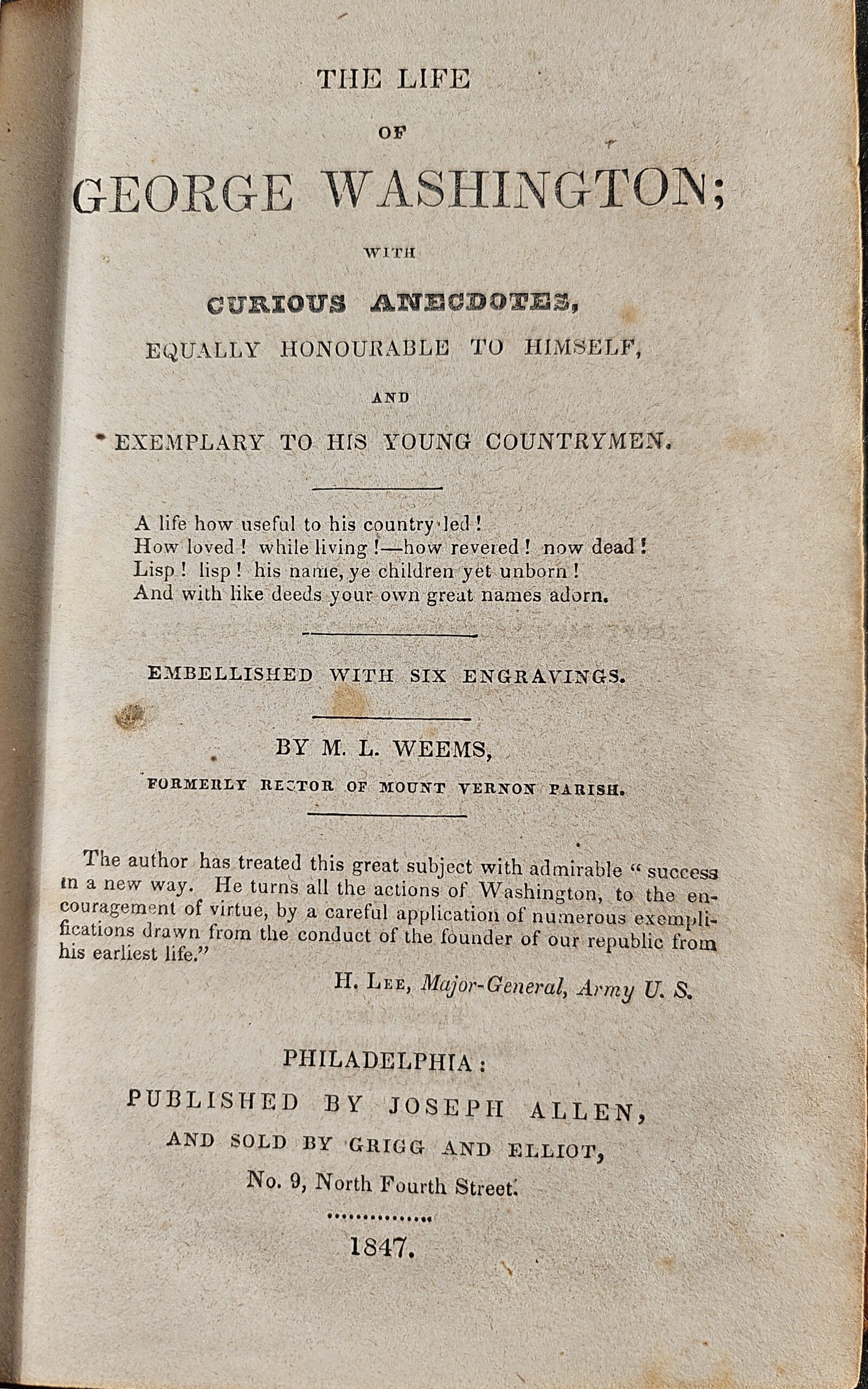 The life of George Washington: with curious anecdotes, equally honourable to himself, and exemplary to his young countrymen…; embellished with six engravings, p. 2.