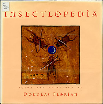 Insectlopedia: Poems and paintings