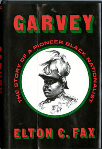 Garvey: The Story of a Pioneer Black Nationalist