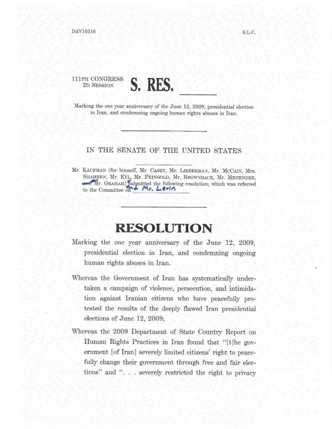 Excerpt from a resolution marking the one year anniversary of the June 12, 2009, presidential election in Iran, and condemning ongoing human rights abuses in Iran, S. Res. 551, 111th Congress, 2010 June