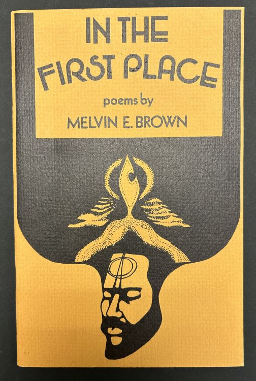 Melvin E. Brown, In the First Place cover