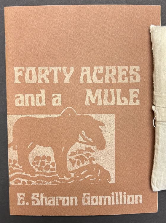 E. Sharon Gomillion, Forty Acres and a Mule