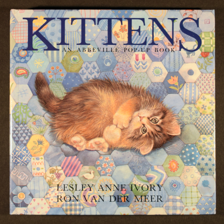 Ivory, Lesley Anne. Kittens. [New York]: Abbeville Press, 1988.