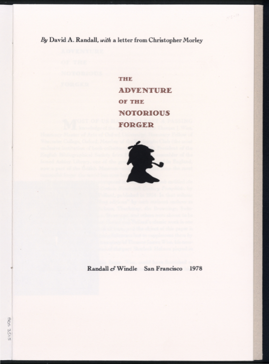 David A. Randall,  1905–1975. The Adventure of the Notorious Forger. Sam Francisco, CA: Randall & Windle, 1978.