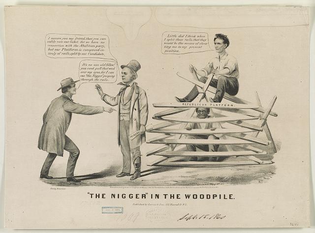 Maurer, Louis. “The N—–” in the woodpile. [New York: Currier and Ives] 1860. MSS 0521 Lincoln Club of Delaware Abraham Lincoln collection. Image courtesy Library of Congress.