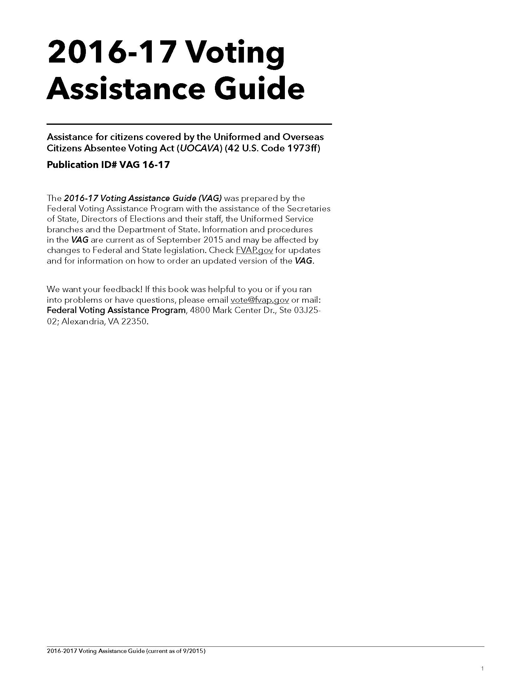 2016-2017 Voting Assistance Guide. Washington D.C.: Federal Voting Assistance Program. GOVDOC: D 1.80/2.