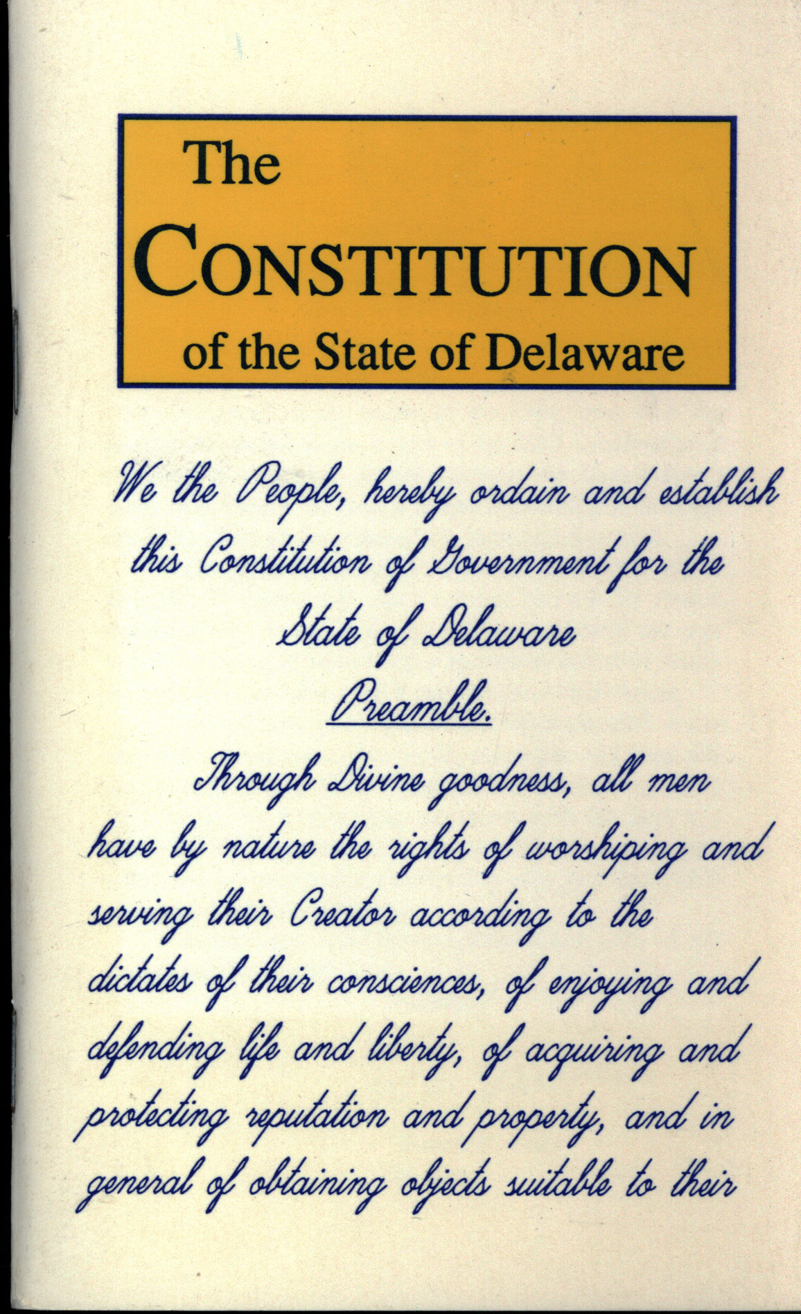 The Constitution of the State of Delaware. 1997. Wilmington, DE: Delaware Heritage Commission.