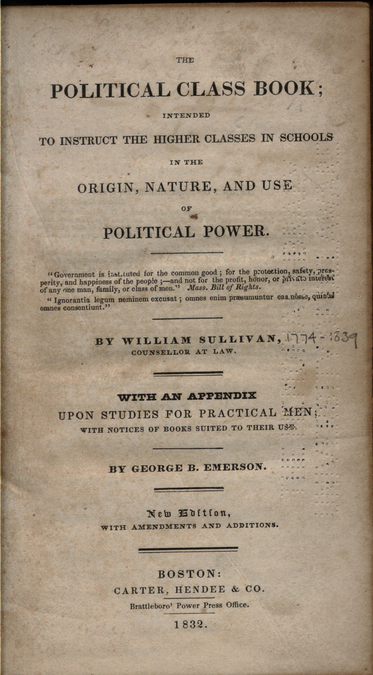 Sullivan, William. The Political Class Book. 1832. Boston: Carter, Hendee & Co. S20, JK221 .S92.