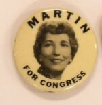 Creator unknown, “[Lillian] Martin for Congress” button, 1954, from the Jerome O. Herlihy political campaign ephemera collection