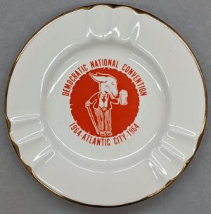 Creator unknown, 1964 Democratic National Convention, Atlantic City, plate, 1964, from the Jerome O. Herlihy political campaign ephemera collection