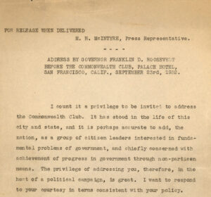 Franklin D. Roosevelt, Address by Governor Franklin D. Roosevelt before the Commonwealth Club, Palace Hotel, San Francisco, CA, September 23, 1932, from the Harold Brayman papers