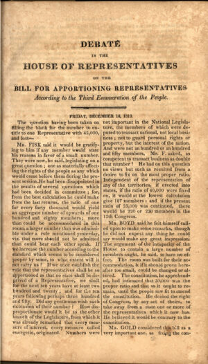 United States House of Representatives, Debate in the House of Representatives on the Bill for Apportioning Representatives According to the Third Enumeration of the People, United States. Congress (11th, 3rd session : 1810-1811), and National Intelligencer Office (Washington, D.C.). Debates in the Third Session of the Eleventh Congress, Comprising the Most Interesting Debates in Both Houses, in the Session Commencing Dec. 3, 1810. Office of the National Intelligencer, 1811.