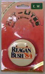 E.W. Novelties, Inc., “Reagan Bush ’84” Hot-Lites Musical & Blinker button, 1984, from the Jerome O. Herlihy political campaign ephemera collection