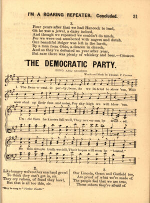 Thomas P. Culiar, The Democratic Party, printed in W.F. Shaw Co. The Tippecanoe Campaign Songster: Harrison and Morton; Sketch of Their Lives and Full Text of the Republican Platform. W.F. Shaw, 1888.