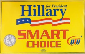 Creator unknown, “Hillary for President” poster, 2008, from the Jerome O. Herlihy political campaign ephemera collection