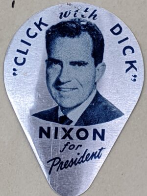 Creator unknown, “Click with Dick” [Richard] Nixon for President clicker/noise maker, from the Jerome O. Herlihy political campaign ephemera collection