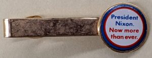 Creator unknown, Nixon tie clip, 1972, from the Jerome O. Herlihy political campaign ephemera collection