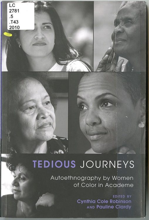 Tedious journeys: autoethnography by women of color in academe
