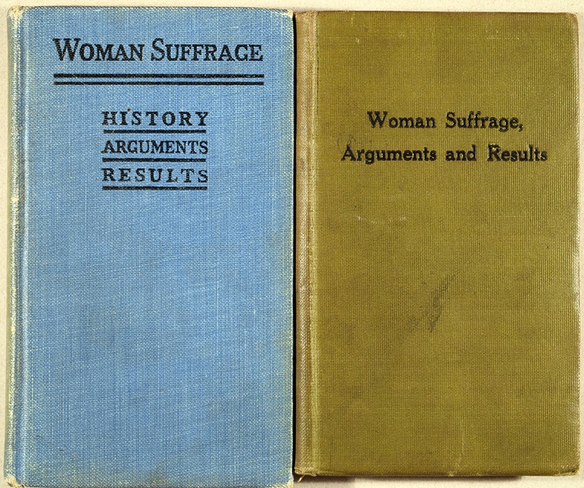 Woman Suffrage, Arguments and Results. New York : National American Woman Suffrage Association, 1910 and 1915 edition