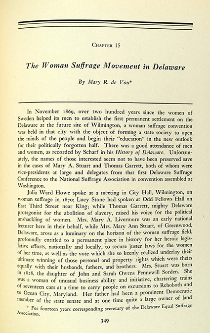 Mary R. (Mary Ruth) de Vou (1868-1949). “The Woman Suffrage Movement in Delaware” (Chapter 15) in Delaware, a History of the First State. H. Clay Reed and Marion Björnson Reed. New York: Lewis Historical Pub., 1947