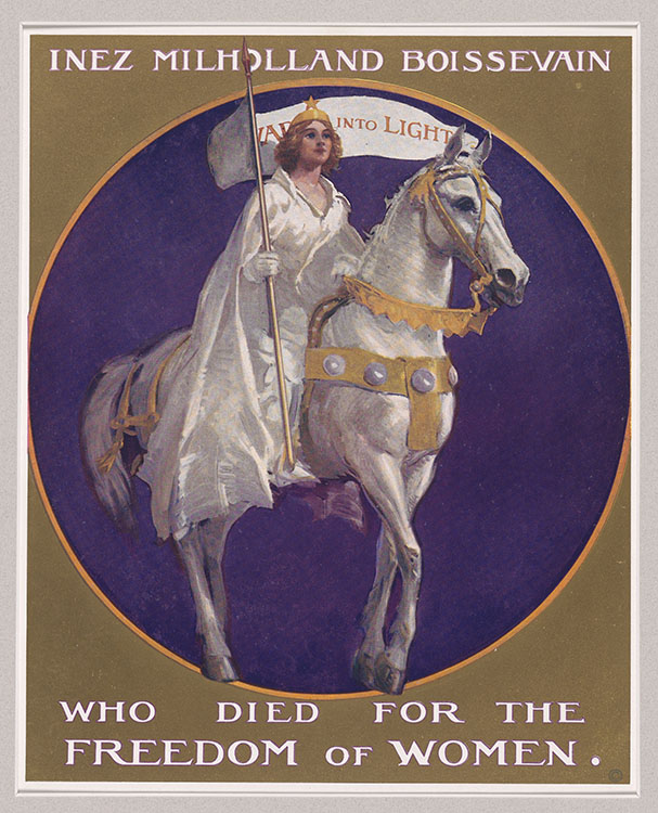 “Inez Milholland Boissevain who died for the Freedom of Women” [poster from pageant, “Forward into Light,” commissioned by the National Woman’s Party, 1924]. Woman Suffrage Collection