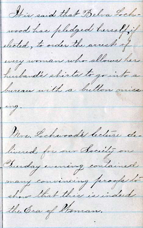 Pestalozzi Literary Society. “It is said that Belva Lockwood …” [excerpt from minutes]. Pestalozzi No Name. Newark, Del., October 31, 1884. Facsimile images courtesy of University of Delaware Archives and Records Management