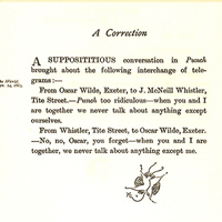 The Gentle Art of Making Enemies: as Pleasingly Exemplified in Many Instances, wherein the Serious Ones of this Earth, Carefully Exasperated, have been Prettily Spurred on to Unseemliness and Indiscretion, while Overcome by an Undue Sense of Right. A New Edition. London: William Heinemann, 1892