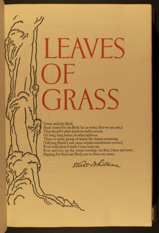 Leaves of Grass: Comprising All the Poems Written by Walt Whitman: Following the Arrangement of the Edition of 1891-‘2. [New York]: Random House, 1930.