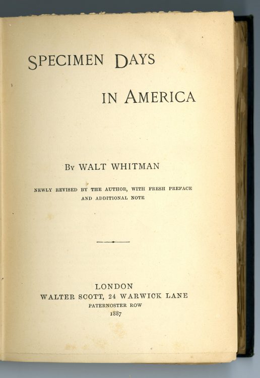 Specimen Days in America. London: W. Scott, 1887.