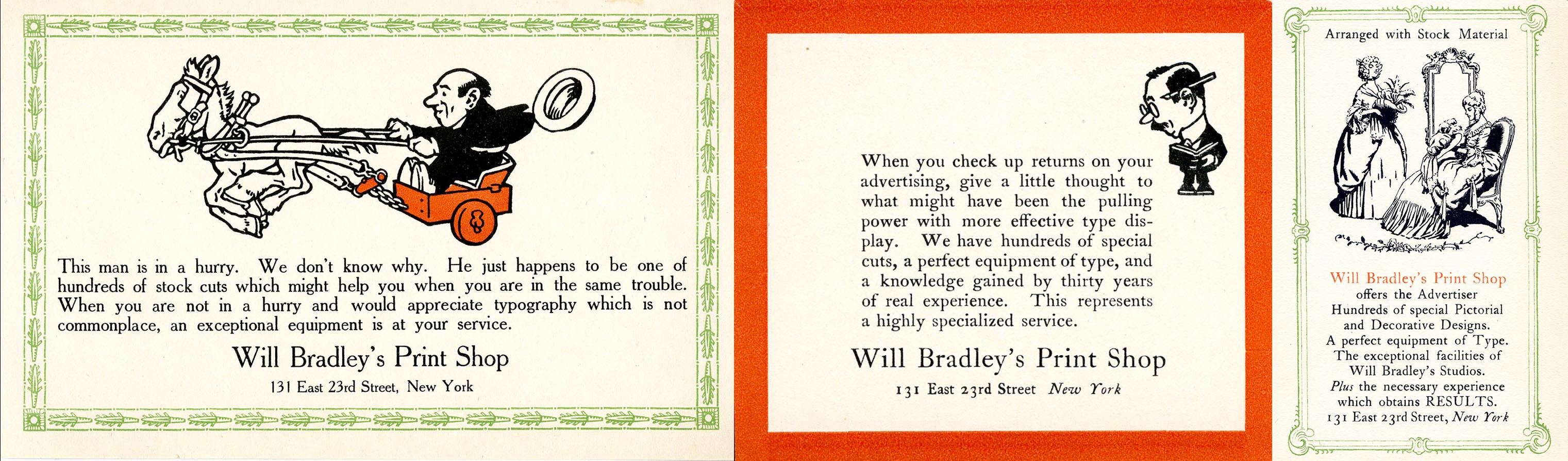 Three advertising cards for Will Bradley’s Print Shop, 131 East 23rd Street, New York