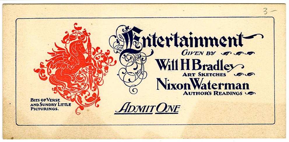 Ticket for an “Entertainment Given By Will H. Bradley: Art Sketches, Nixon Waterman: Author’s Readings”